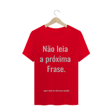 Carregar imagem no visualizador da galeria, Camiseta Criativa Não leia a Próxima Frase - WGs Geek