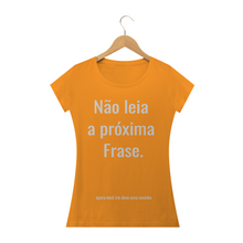 Carregar imagem no visualizador da galeria, Camiseta Criativa Não leia a Próxima Frase (long) - WGs Geek
