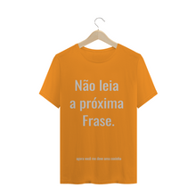 Carregar imagem no visualizador da galeria, Camiseta Criativa Não leia a Próxima Frase - WGs Geek
